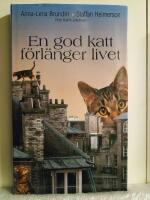 En god katt f&ouml;rl&auml;nger livet