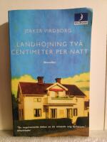 Landh&ouml;jning tv&aring; centimeter per natt