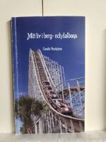 Mitt liv i berg- och dalbana