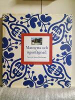 Matnytta och &Ouml;gonf&auml;gnad : &Aring;ret p&aring; Stora Benhamra