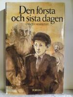 Den f&ouml;rsta och sista dagen