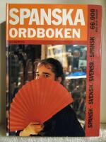 Spanska ordboken - spansk-svensk/svensk-spansk : [66000 ord och fraser