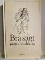 Bra sagt genom tiderna