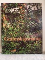 Sveriges natur  Grannskapsnatur : Naturskyddsf&ouml;reningens &aring;rsbok