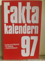 Faktakalendern : koncentrerat vetande i fickformat 1997