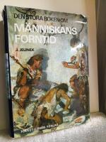 Den stora boken om m&auml;nniskans forntid