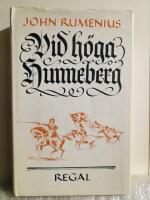 Vid h&ouml;ga Hunneberg : historisk roman
