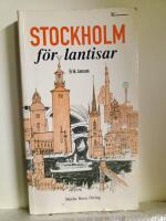 Stockholm f&ouml;r lantisar
