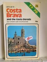 Letts go to Costa Brava and the costa dorada