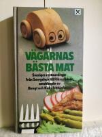 V&auml;garnas b&auml;sta mat 140 retauranger fr&aring;n Smygehuk till riksgr&auml;nsen