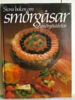 Stora boken om sm&ouml;rg&aring;sar & sm&ouml;rg&aring;st&aring;rtor