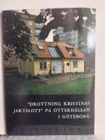 Drottning Kristinas jaktslott p&aring; otterh&auml;llan i G&ouml;teborg