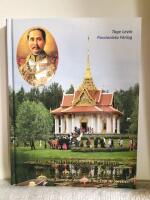 Kung Chulalongkorns Paviljong : Siams store kung och hans resa till Sverige = King Chulalongkorn&acute;s Pavilion : the great Siamese king and his trip to Sweden