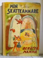 Min skattkammare del II Ber&auml;tta mamma