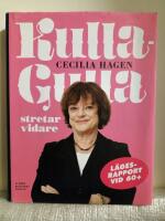 Kulla-Gulla stretar vidare : l&auml;gesrapport vid 60+