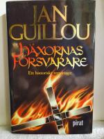 H&auml;xornas f&ouml;rsvarare : ett historiskt reportage