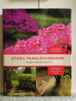 Stora tr&auml;dg&aring;rdsboken : inspirerande projekt