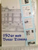 150 &aring;r med Bor&aring;s Tidning