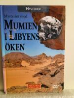 Historia p&aring; nytt s&auml;tt-Mumien i Libyens &ouml;ken