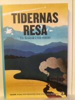 Tidernas resa En &aring;rsbok i tre sekler