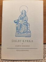 Dalby kyrka V&auml;gledning