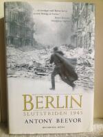 Berlin : slutstriden 1945