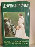 Bland grodprinsar och prinsgrodor : roman