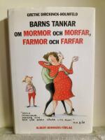 Barns tankar om mormor och morfar, farmor och farfar