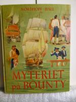 Myteriet p&aring; Bounty - Myteri!-Kamp mot sj&ouml;n - Myteristernas &ouml; 