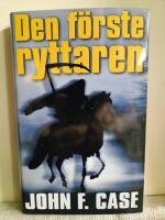 Den f&ouml;rste ryttaren