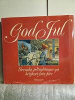 God jul : svenska jultraditioner p&aring; helgkort fr&aring;n f&ouml;rr