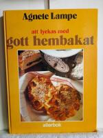 Att lyckas med gott hembakat