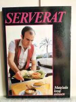 Serverat : [matglada krogminnen]