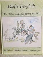 Olof i Tr&auml;nghult : en 13-&aring;rig bondpojkes dagbok &aring;r 1840