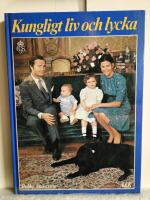 Kungligt liv och lycka