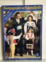Kungaprakt och familjeliv