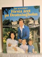 V&aring;rt kungapar : &aring;ret som g&aring;tt med den kungliga familjen