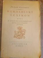 Heraldiskt lexikon &ouml;ver &Aring; svenska riddarhuset introducerade &auml;tter