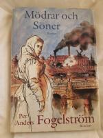 M&ouml;drar och s&ouml;ner : roman