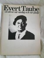 Evert Taube - en del av vår vardag och vår glädje