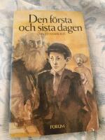 Den f&ouml;rsta och sista dagen