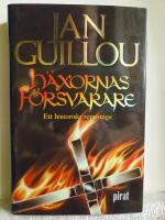 H&auml;xornas f&ouml;rsvarare : ett historiskt reportage