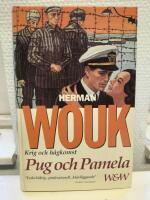 Krig och h&aring;gkomst : Pug och Pamela
