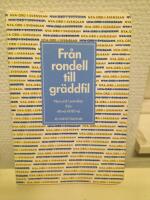 Fr&aring;n Rondell till Gr&auml;ddfil : nya ord i svenskan fr&aring;n 40-tal till 80-tal