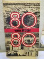 V&aring;ra &aring;ttital : n&aring;gra blad i J&ouml;nk&ouml;pings stadsmissionsf&ouml;renings historia och ett knippe tankar om f&ouml;rsamlingen inf&ouml;r 80-talet
