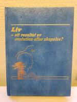 Liv - ett resultat av evolution eller skapelse