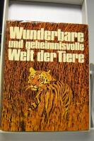 Wunderbare und geheimnisvolle Welt der Tiere