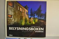 Belysningsboken : s&aring; ljuss&auml;tter du utomhus