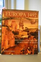 Europa 1492 : den gamla v&auml;rlden f&ouml;r femhundra &aring;r sedan