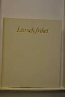 Liv och frihet : en bok om Svenska missionsf&ouml;rbundet